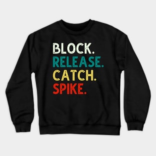 Block Release Catch Spike Crewneck Sweatshirt